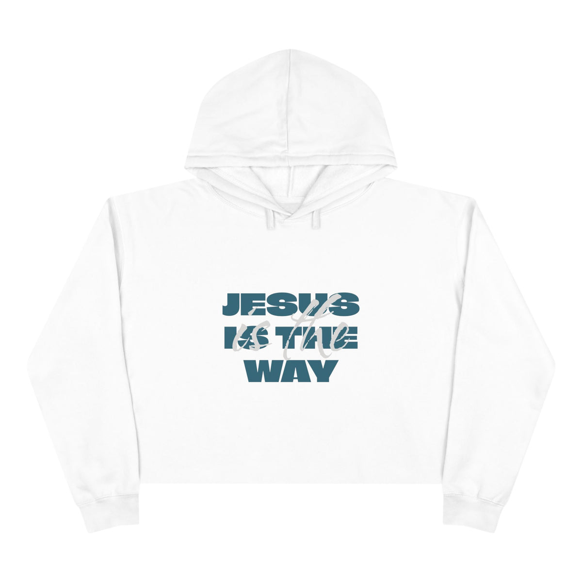 Crop Hoodie — Jesus Is the Way
