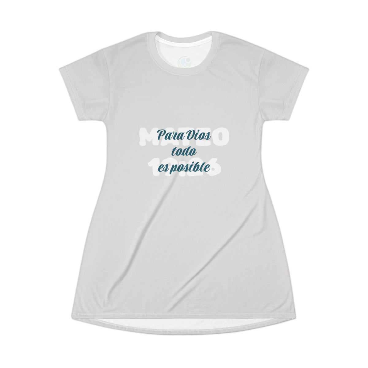 T-Shirt Dress — "Para Dios todo es posible"