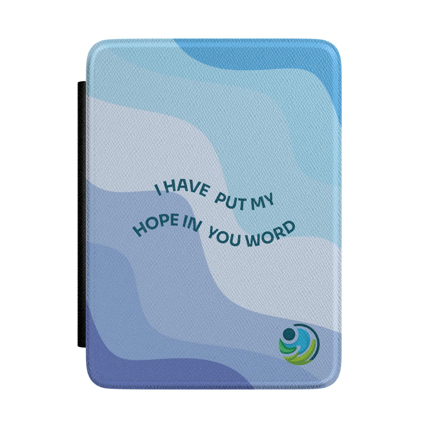 Kindle Case — “I have put my hope in you word”