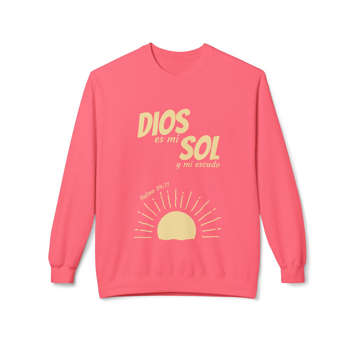 Dios Es Mi Sol Crewneck Sweatshirt