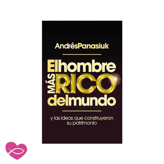 El Hombre más Rico del Mundo