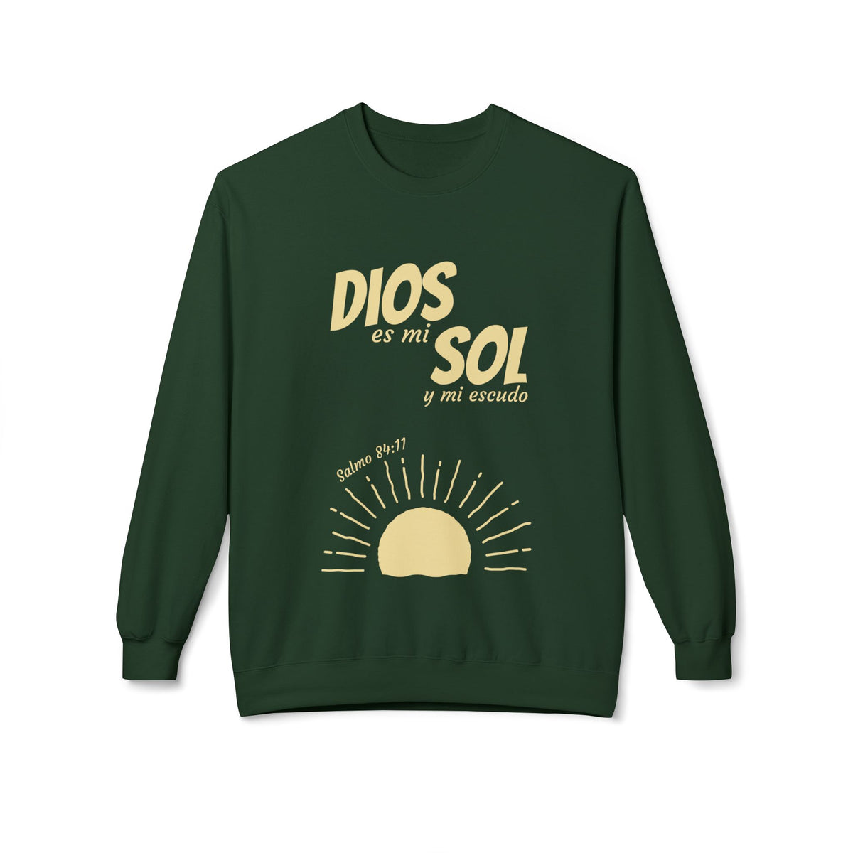 Dios Es Mi Sol Crewneck Sweatshirt