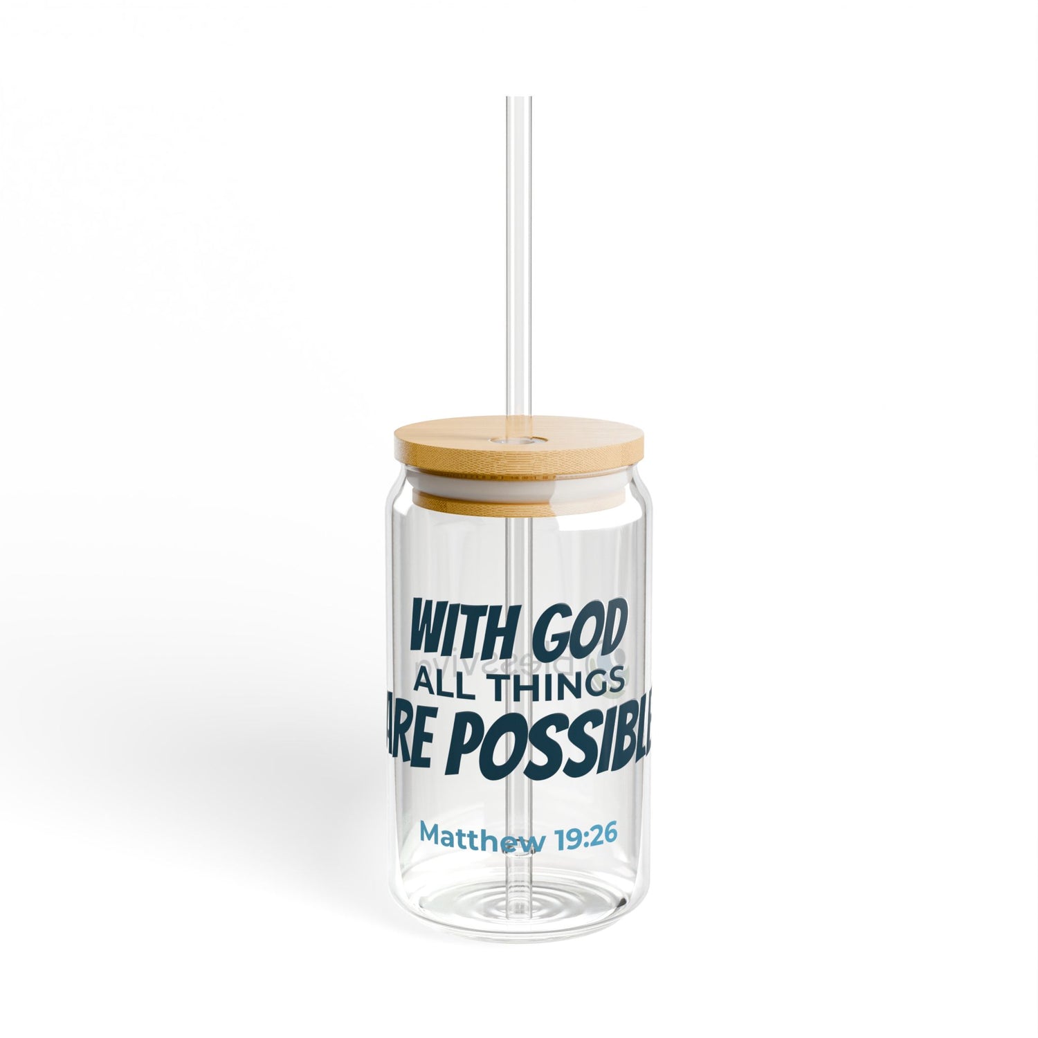 Glass Sipper — "With God all things are possible" Matthew 19:26 (16oz)