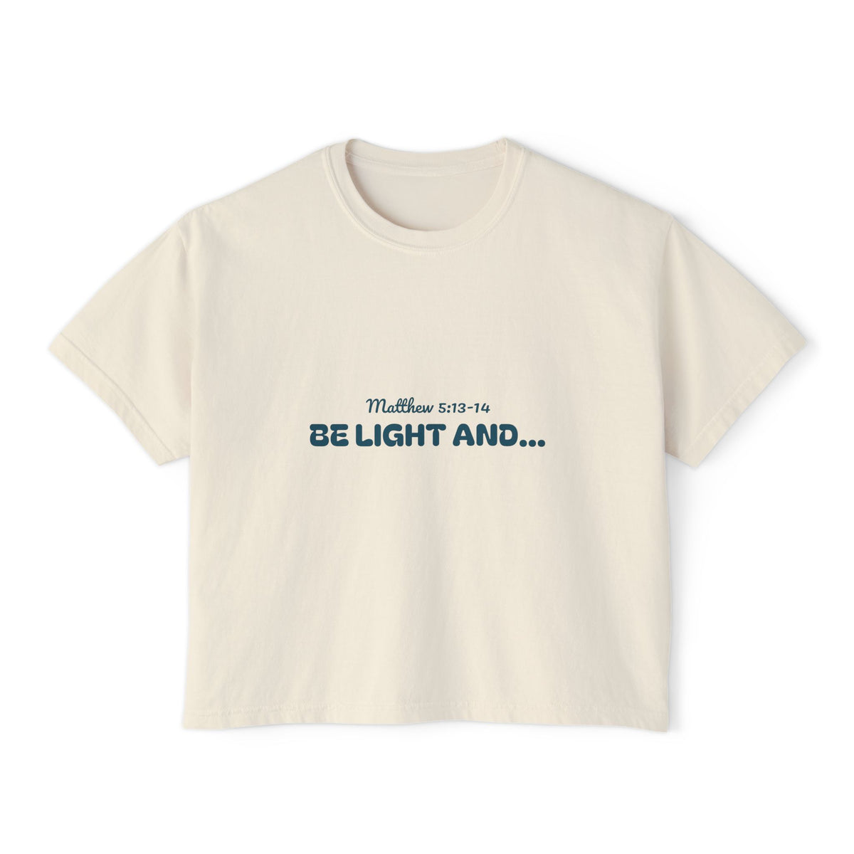 Women's Boxy Tee - 'Be light and salt'