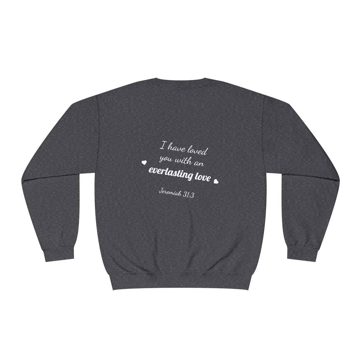 Sudadera con cuello redondo — "Con amor eterno te he amado"