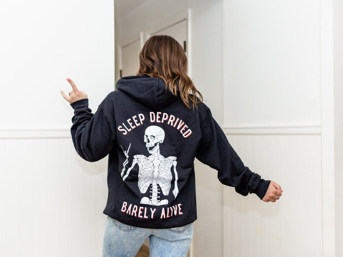 Sleep Deprived Barely Alive Hoodie
