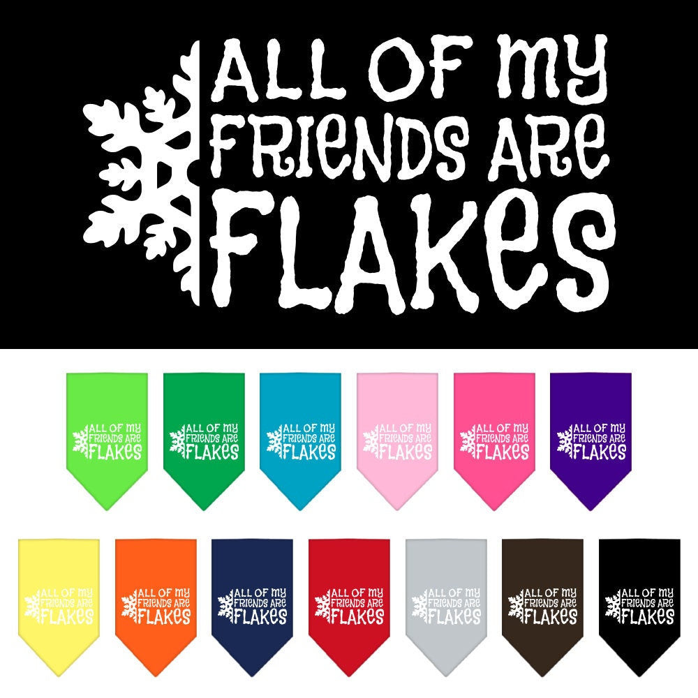 Bandana navideña para mascotas y perros serigrafiada con la frase "Todos mis amigos son Flakes"