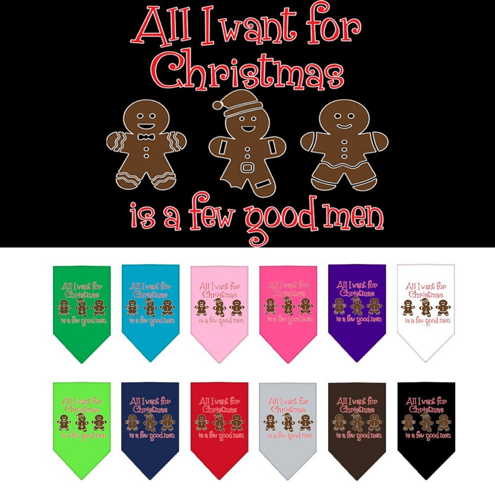 Bandana navideña para mascotas y perros con la frase "Solo quiero unos cuantos hombres buenos para Navidad".